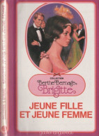 Brigitte Jeune Fille Et Jeune Femme - Autres & Non Classés