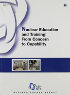 Nuclear Education And Training : From Concern To Capability 2012 (anglais) - Altri & Non Classificati