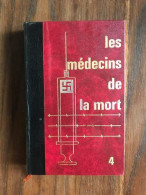 Les Medecins De La Mort Tome 4 - Autres & Non Classés