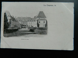 CARTE PRECURSEUR 1900               LA CLAYETTE                 CHATEAU DE DREE - Other & Unclassified