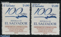 El Salvador 2015 100 Years Republic 2v, Mint NH, History - History - Salvador