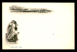 ALGERIE - EDITEUR GEISER CARTE PIONNIERE - VUE ET FEMME AVEC SES ENFANTS - Escenas & Tipos