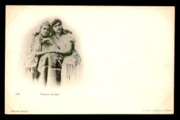 ALGERIE - EDITEUR GEISER CARTE PIONNIERE - FEMMES ARABES - Scenes