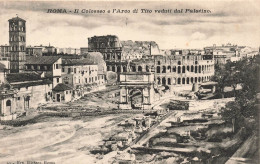 ITALIE - Roma - Ii Colosseo E L'Arco Di Tito Veduti Dal Palatino - Vue D'ensemble - Carte Postale Ancienne - Kolosseum