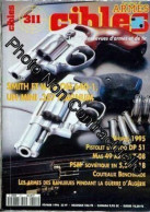 Cibles N° 311 Du 01/02/1996 - Smith Et Wesson 640 - 1 - Milipol 1995 - Pistolet Daewood Dp 51 - Mas 49 Arcom 7.08 - Psm  - Non Classés