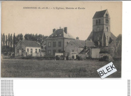 77 . Seine Et Marne .   Arbonne  : L ' église  , Mairie Et école . - Sonstige & Ohne Zuordnung