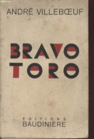 Bravo Toro - Sonstige & Ohne Zuordnung