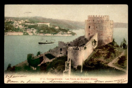 TURQUIE - CONSTANTINOPLE - LES TOURS DE ROULMELI-HISSAR - Turkey