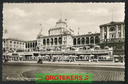 SCHEVENINGEN Kurhaus Ca 1950 ? - Scheveningen