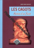 Les Cagots Histoire D'un Secret - Other & Unclassified