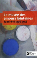 Le Musée Des Amours Lointaines - Other & Unclassified