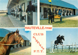 HAUTEVILLE Sur MER . Club Hippique P.T.T.  CP Multivues - Other & Unclassified