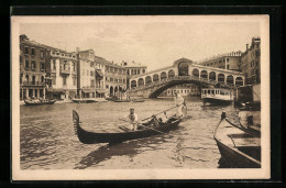 AK Venezia / Venedig, Rialtobrücke Und Gondel  - Altri & Non Classificati