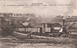 LA FERRIERE - Aux - ETANGS.   STE DES  MINES DE DENAIN Et ANZIN.  DEPART D'UN TRAIN DE MINERAI - Andere & Zonder Classificatie