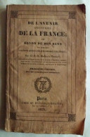 C1  C. J. A. MATHIEU De DOMBASLE De L AVENIR INDUSTRIEL DE LA FRANCE 1834 PORT INCLUS France - 1801-1900