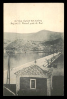 GRECE - ARGOSTOLI - GRAND PONT DE PORT - Grèce