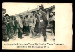 GRECE - AU CAMP DES PRISONNIERS TURCS - EXPEDITION DES DARDANELLES 1915 - Grecia