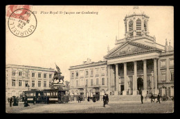 BELGIQUE - BRUXELLES - PLACE ROYAL ST-JACQUES SUR COUDENBERG - Plazas