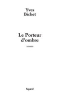 Le Porteur D'ombre - Altri & Non Classificati