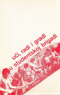 ORA Omladinska Radna Akcija , Studentska Brigada - Jugoslavia