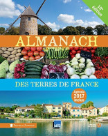 Almanach Des Terres De France 2017 - Altri & Non Classificati