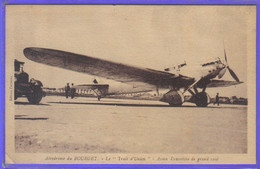 Carte Postale Aviation Avion Le Trait D'Union Avion Diwoitine De Grand Raid Sur L'aérodrome Du Bourget Trés Beau Plan - Aviatori