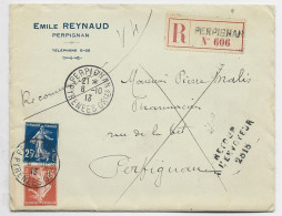 SEMEUSE 10C+25C BLEU FONCE  LETTRE REC PERPIGNAN 8.10.1913   PYRENEES ORLES POUR PERPIGNAN RETOUR 2818 + REFUSE FACTEUR - 1921-1960: Modern Tijdperk