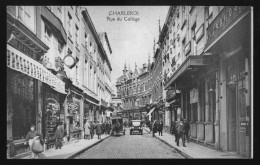 1021 - BELGIQUE - CHARLEROI - Rue Du Collège - Charleroi
