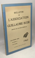 Bulletin De L'association Guillaume Budé (revue De Culture Générale) 4e Série N°3 Octobre 1960 - Autres & Non Classés