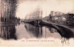 02 - Aisne -  LA FERTE MILON - Le Canal De  L Ourcq - Sonstige & Ohne Zuordnung