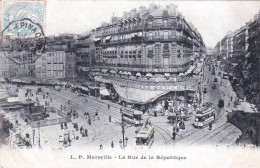 13 - MARSEILLE -  La Rue De La Republique - Canebière, Centro Città