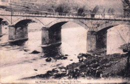 12 - Aveyron -   LE TRUEL - Le Pont Sur Le Tarn - Autres & Non Classés