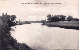 86 - Vienne -  LES ORMES  Sur VIENNE -  La Vienne Et Le Pont Suspendu - Sonstige & Ohne Zuordnung