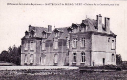 44 - Loire Atlantique - SAINT ETIENNE De MER MORTE - Chateau De La Caraterie - Coté Sud - Autres & Non Classés