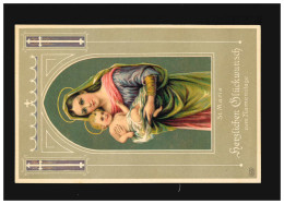 Namenstag St. Maria Glückwunsch Heilige Mit Jesus Kind Prägekarte, Ungebraucht - Sonstige & Ohne Zuordnung