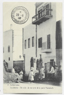 MAROC CARTE CASABLANCA UN COIN DE RUE PRIS DE LA PORTE MARRAKECH + TRESOR ET POSTES AUX ARMEES 28.8.1908 - Cartas & Documentos