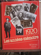 Les Années Mémoire 1920 Larousse Pèlerin Magazine 1987 - Non Classés