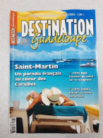 Revue Destination Guadeloupe N° 7 - Non Classés