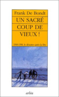 Un Sacre Coup De Vieux - Autres & Non Classés