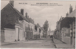 AISNE - Guerre De 1914 - FERE CHAMPENOISE - Rue De Bannes - Autres & Non Classés