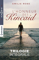 L'honneur Des Kincaid: Intégrale 3 Romans - Other & Unclassified
