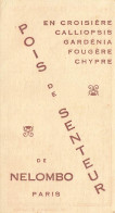 Mode * Carte Parfumée Calendrier 1932 " Parfum POIS DE SENTEUR De NELOMBO " * Parfumerie - Fashion