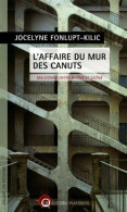 L'affaire Du Mur Des Canuts: Maldonne Entre Rhône Et Saône - Other & Unclassified