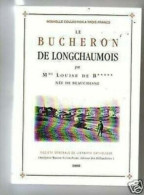 Louise De B El Leñador De Longchaumois Sin Usar - Other & Unclassified