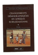 CHANGEMENTS Démographiques En AFRIQUE SUBSAHARIENNE Ined - Other & Unclassified