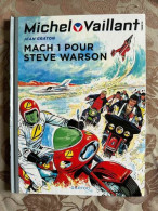 Michel Vaillant Tome 14 : Mach 1 Pour Steve Warson - Other & Unclassified
