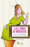 S.o.s. Maux De Grossesse - Autres & Non Classés