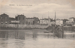 LA GARE ET LE PORT - Blaye