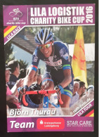 Björn Thurau Lila Logistik Charity Bike Cup 2016 - Radsport