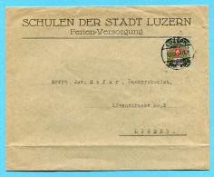 Brief Luzern 1919 - Portofreiheit Nr, 311 - Schulen Der Stadt Luzern - Ferien-Versorgung - Franchigia